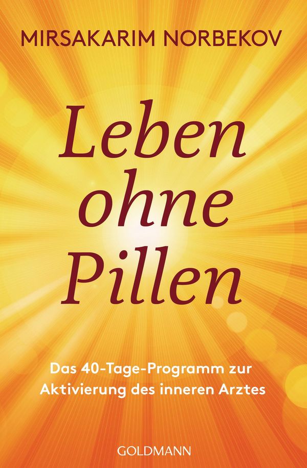 Leben ohne Pillen - Mirsakarim Norbekov (Buch)