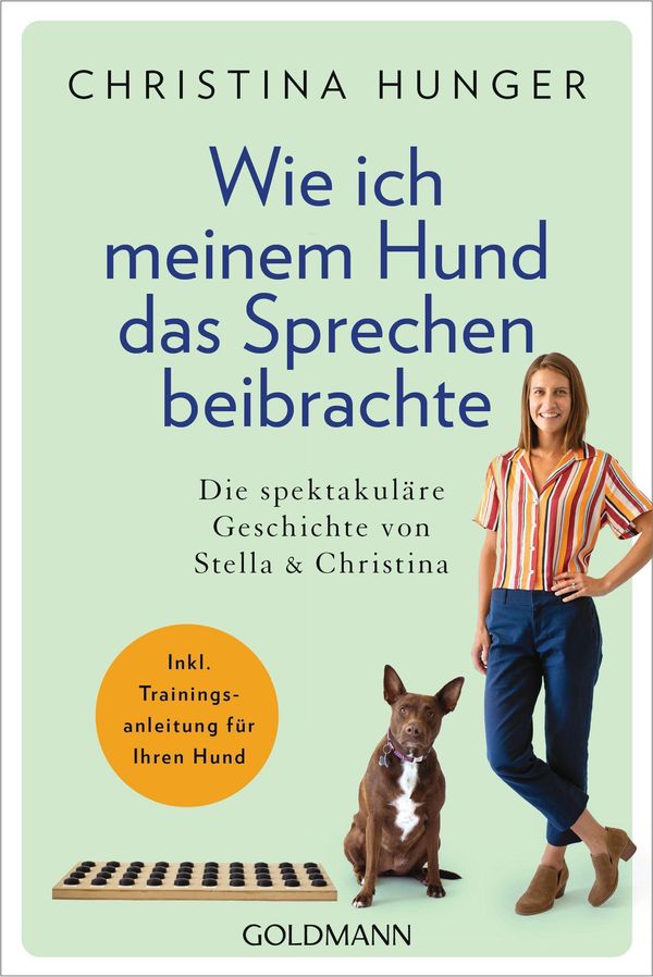 Wie ich meinem Hund das Sprechen beibrachte - Christina Hunger (Buch)