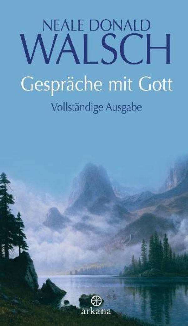 Gespräche mit Gott - Neale Donald Walsch (Buch)