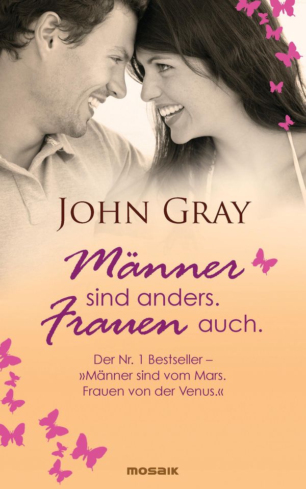 Männer sind anders. Frauen auch. - John Gray (Buch)