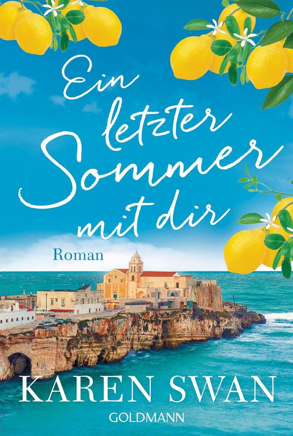 Ein letzter Sommer mit dir - Karen Swan (Buch)