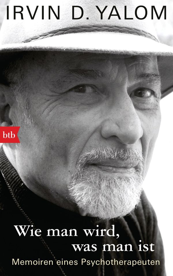 Wie man wird, was man ist - Irvin D. Yalom (Buch)