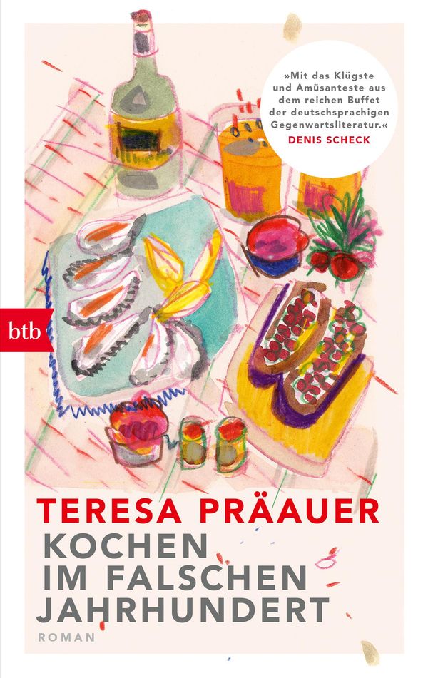 Kochen im falschen Jahrhundert - Teresa Präauer (Buch)