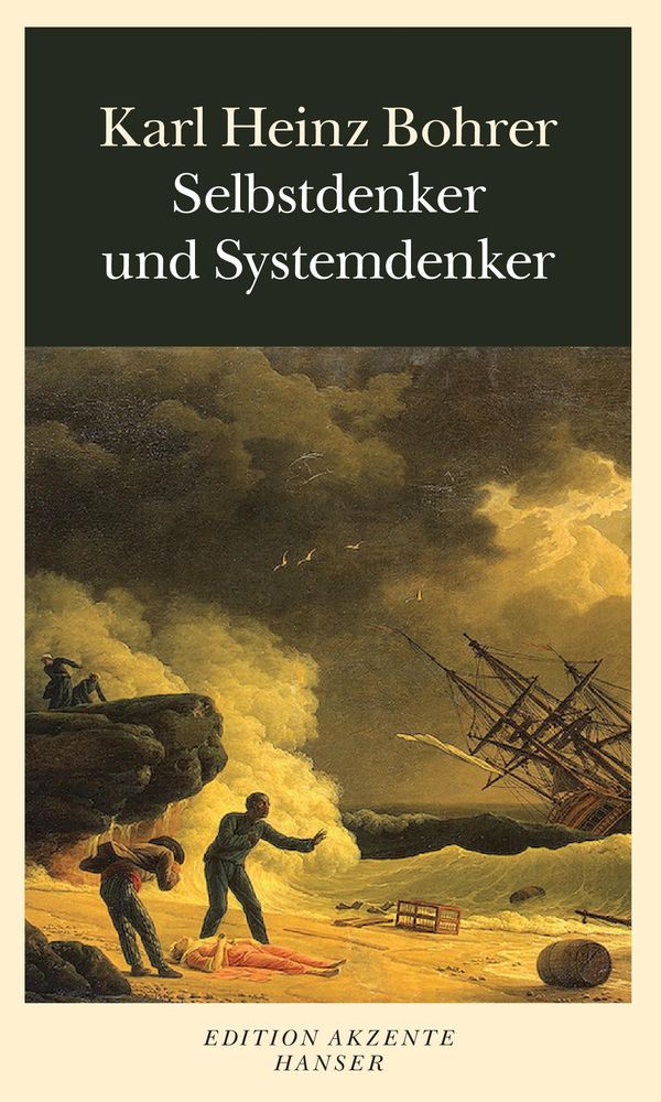 Selbstdenker und Systemdenker - Karl Heinz Bohrer (Buch)