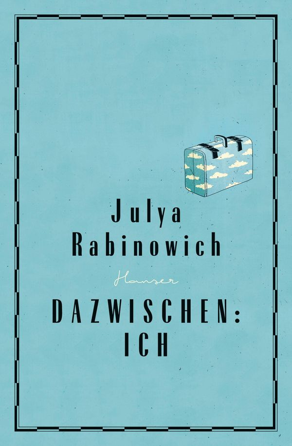 Dazwischen: Ich - Julya Rabinowich (Buch)