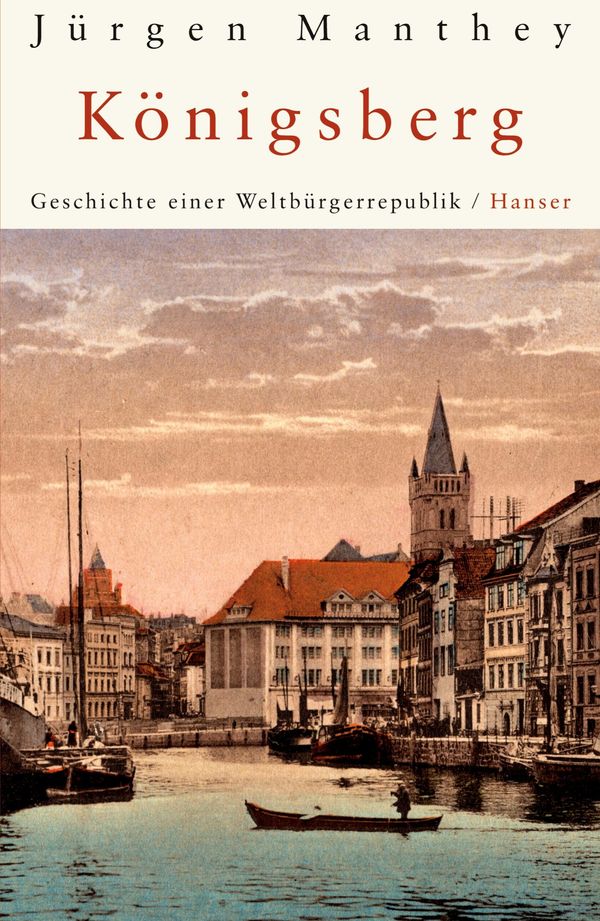 Königsberg - Jürgen Manthey (Buch)