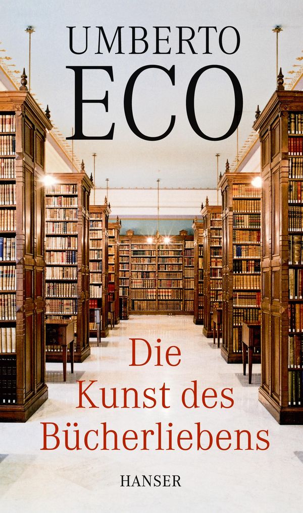 Die Kunst des Bücherliebens - Umberto Eco (Buch)
