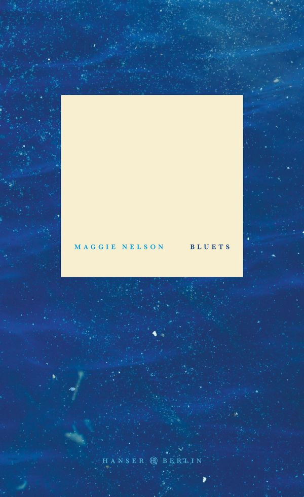 Bluets - Maggie Nelson (Buch)
