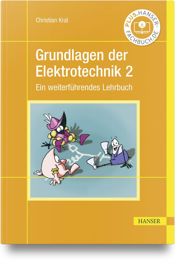 Grundlagen der Elektrotechnik 2 - Christian Kral (Buch)