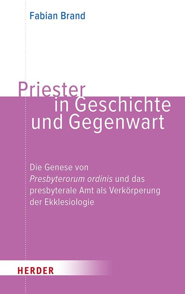Priester in Geschichte und Gegenwart - Fabian Brand (Buch)