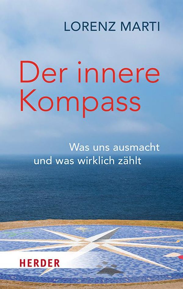 Der innere Kompass - Lorenz Marti (Buch)