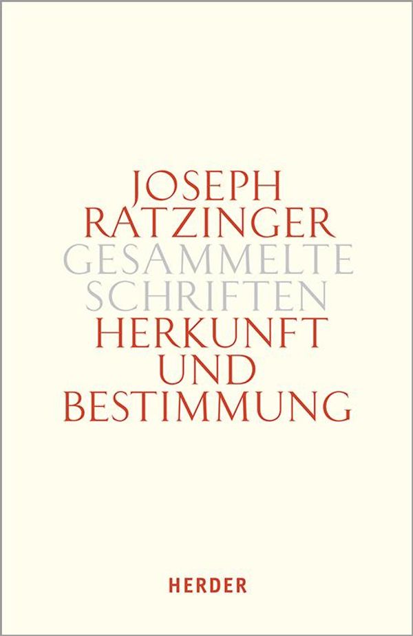 Herkunft und Bestimmung - Joseph Ratzinger (Buch)