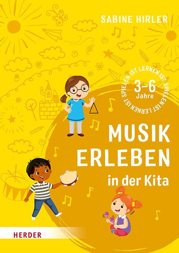 Musik erleben in der Kita - Sabine Hirler (Buch)