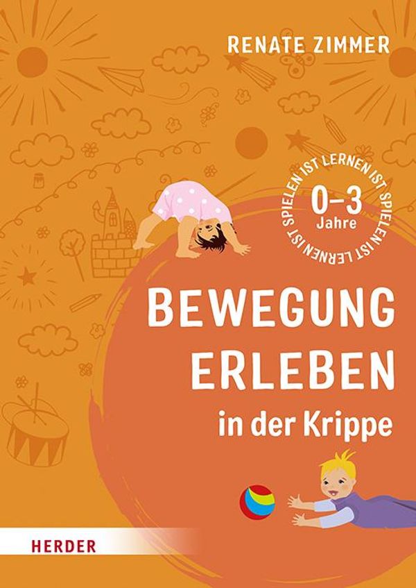 Bewegung erleben in der Krippe - Renate Zimmer (Buch)