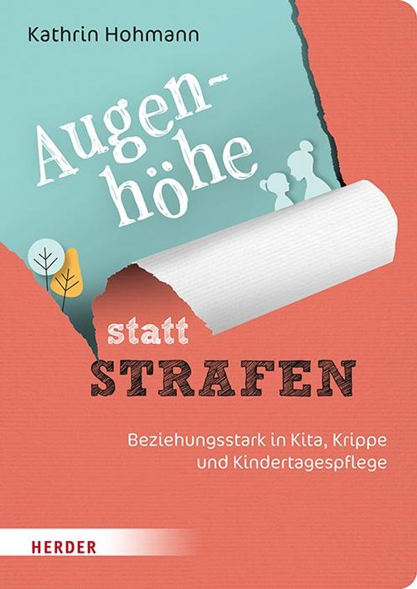 Augenhöhe statt Strafen - Kathrin Hohmann (Buch)