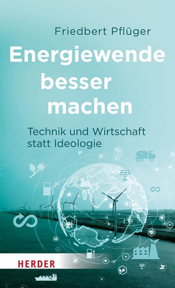 Energiewende besser machen - Friedbert Pflüger (Buch)