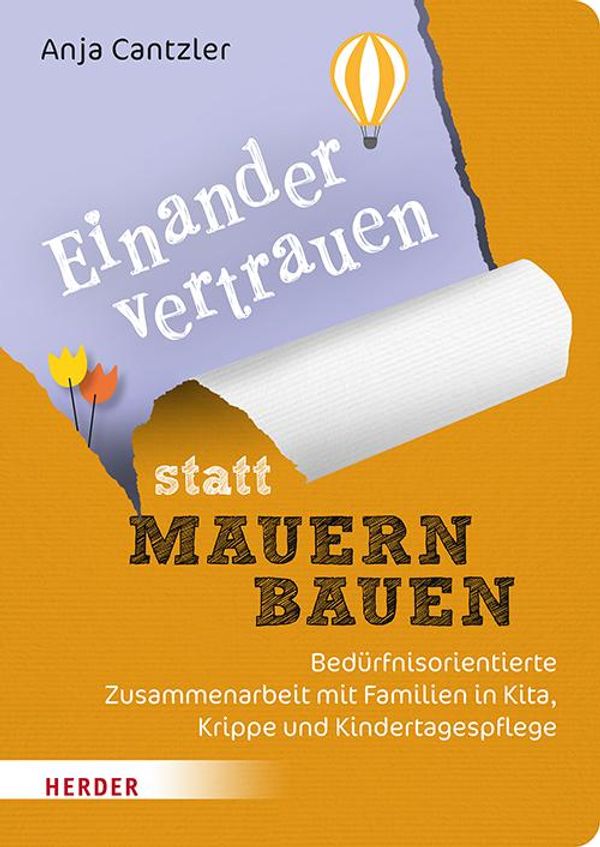 Einander vertrauen statt Mauern bauen - Anja Cantzler (Buch)