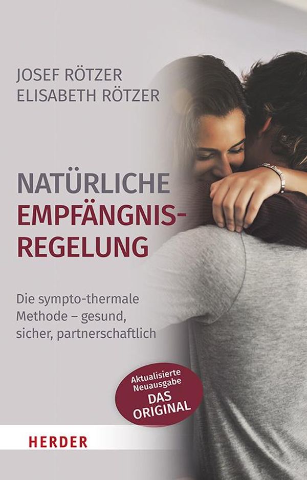 Natürliche Empfängnisregelung - Josef Rötzer (Buch)