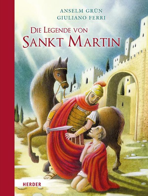 Die Legende von Sankt Martin - Anselm Grün (Buch)
