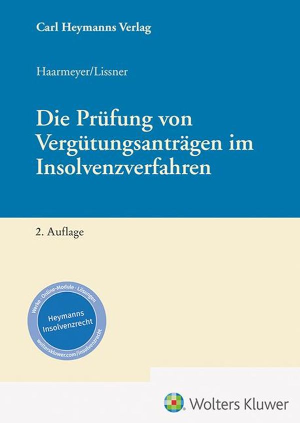 Die Prüfung von Vergütungsanträgen im Insolvenzverfahren (Buch)
