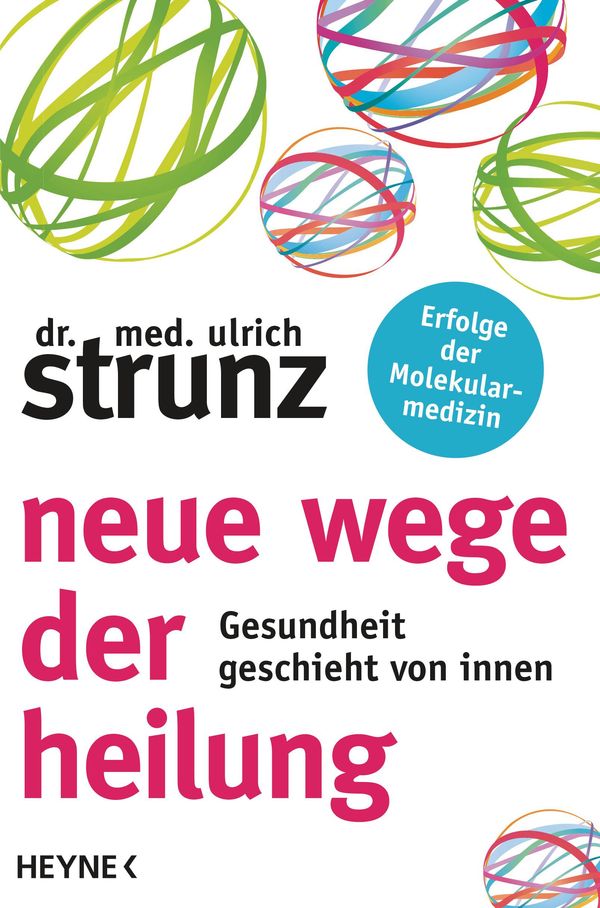 Neue Wege der Heilung - Ulrich Strunz (Buch)