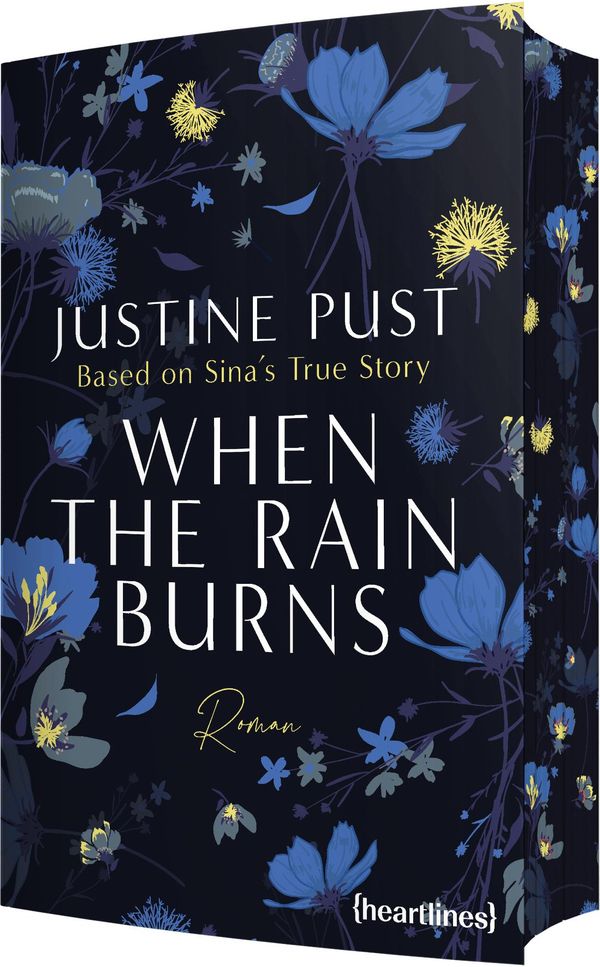 When the Rain Burns - Based on Sinas True Story - Justine Pust (Buch)