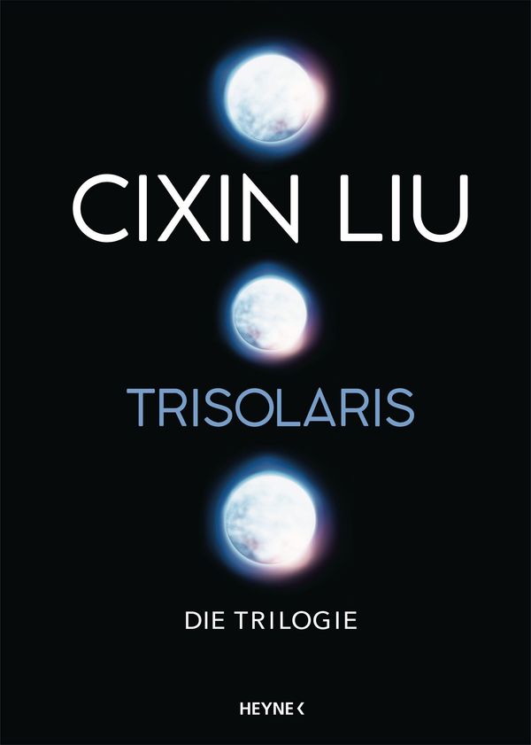 Trisolaris - Die Trilogie - Cixin Liu (Buch)
