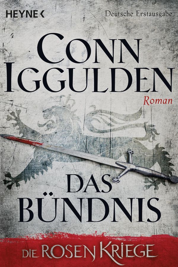 Das Bündnis - Die Rosenkriege 02 - Conn Iggulden (Buch)