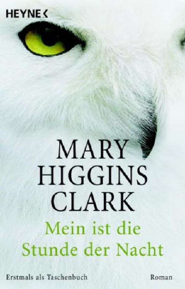 Mein ist die Stunde der Nacht - Mary Higgins Clark (Buch)