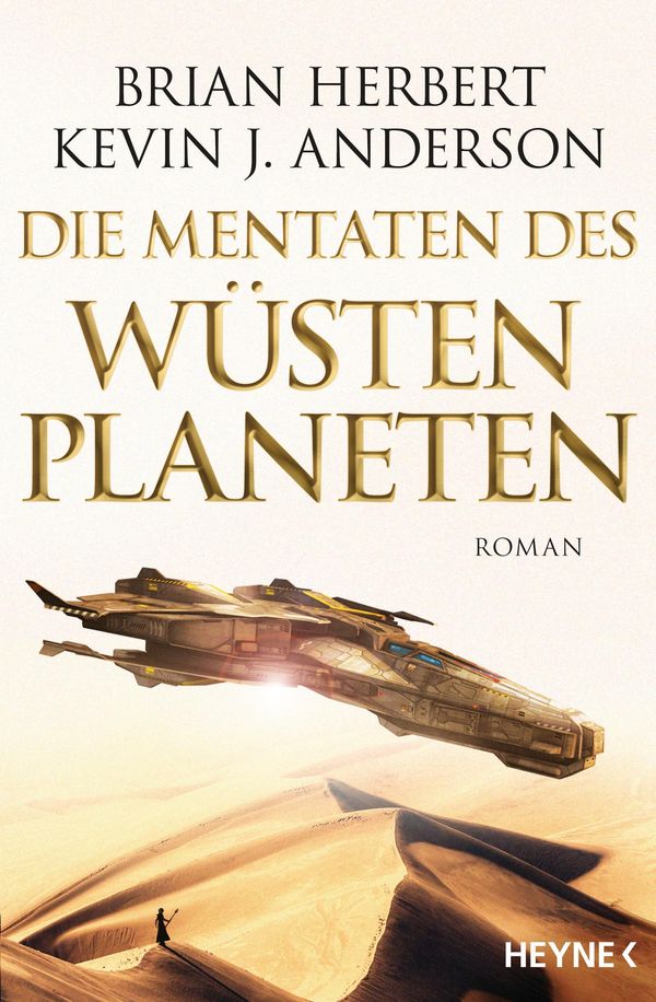 Der Wüstenplanet - Great Schools of Dune 02. Die Mentaten des Wüste...