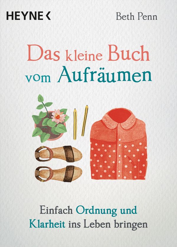 Das kleine Buch vom Aufräumen - Beth Penn (Buch)