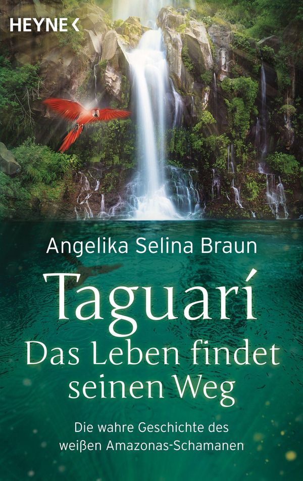 Taguari. Das Leben findet seinen Weg - Angelika Selina Braun (Buch)