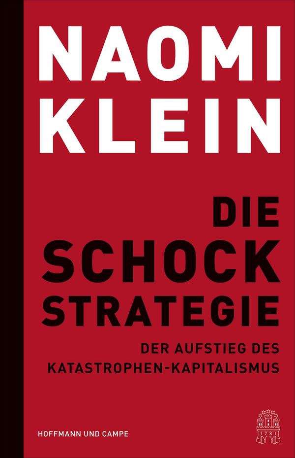 Die Schock-Strategie - Naomi Klein (Buch)