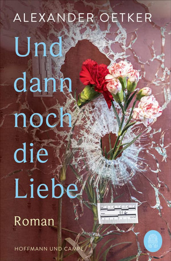 Und dann noch die Liebe - Alexander Oetker (Buch)