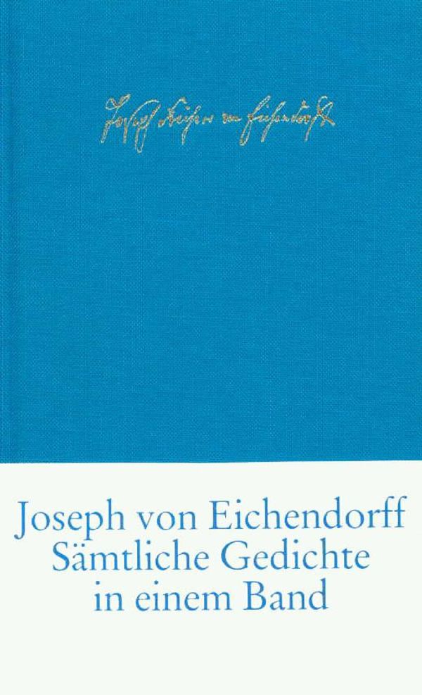 Sämtliche Gedichte und Versepen - Joseph von Eichendorff (Buch)