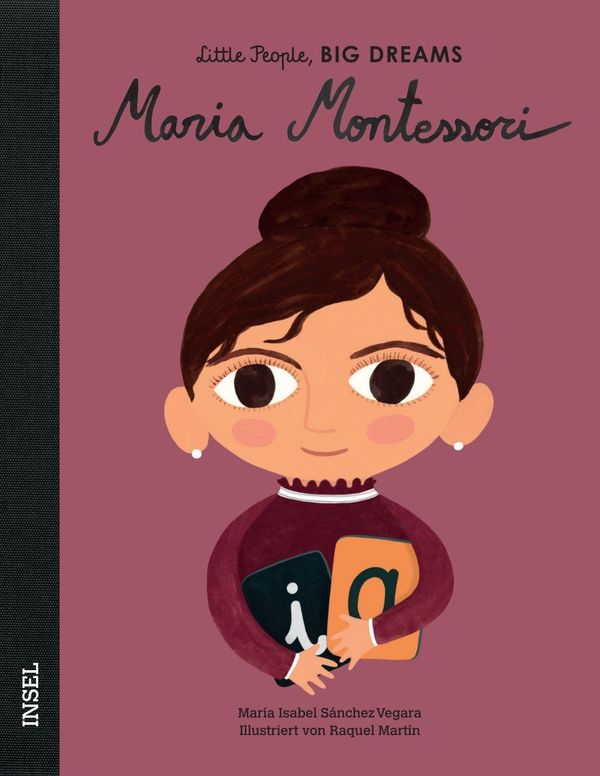 Little People, Big Dreams: Maria Montessori (Buch)