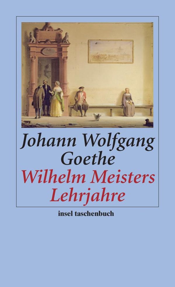 Wilhelm Meisters Lehrjahre - Johann Wolfgang von Goethe (Buch)
