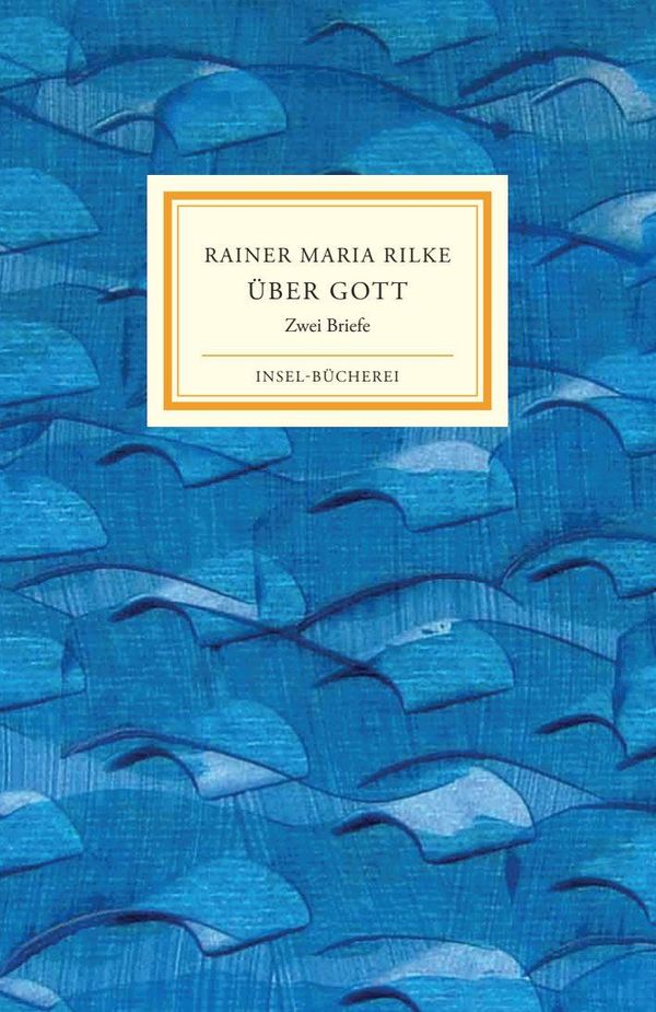 Über Gott - Rainer Maria Rilke (Buch)
