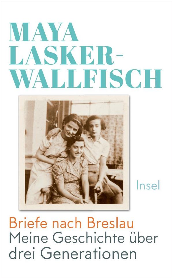 Briefe nach Breslau - Maya Lasker-Wallfisch (Buch)