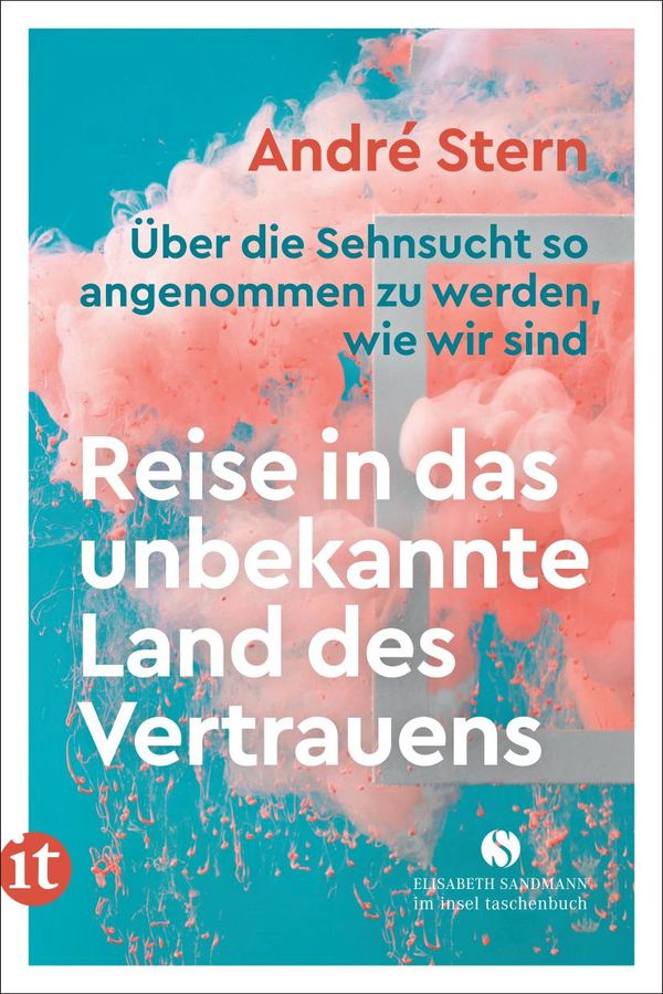 Reise in das unbekannte Land des Vertrauens - André Stern (Buch)