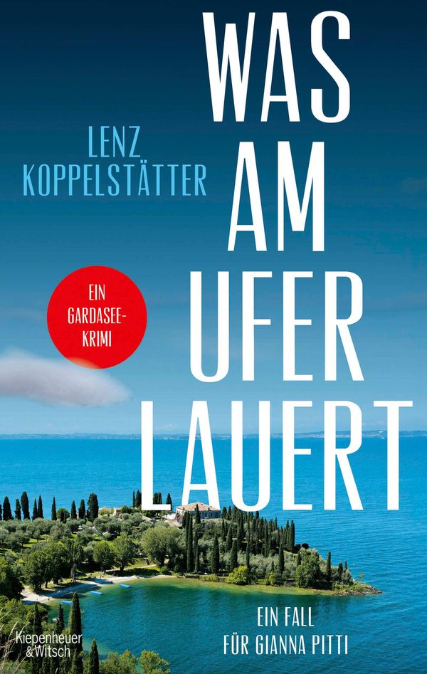 Was am Ufer lauert - Lenz Koppelstätter (Buch)