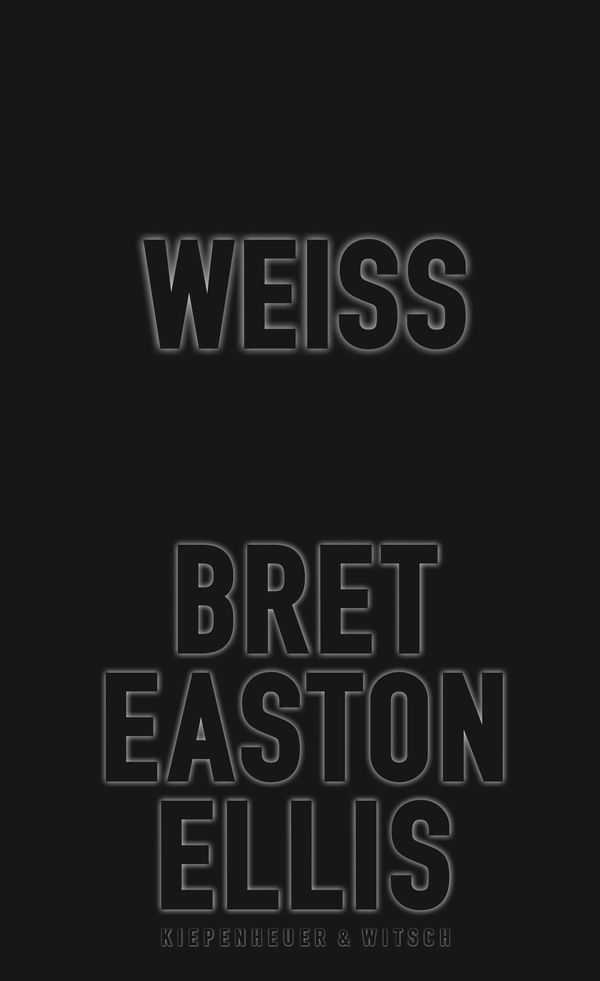 Weiss - Bret Easton Ellis (Buch)