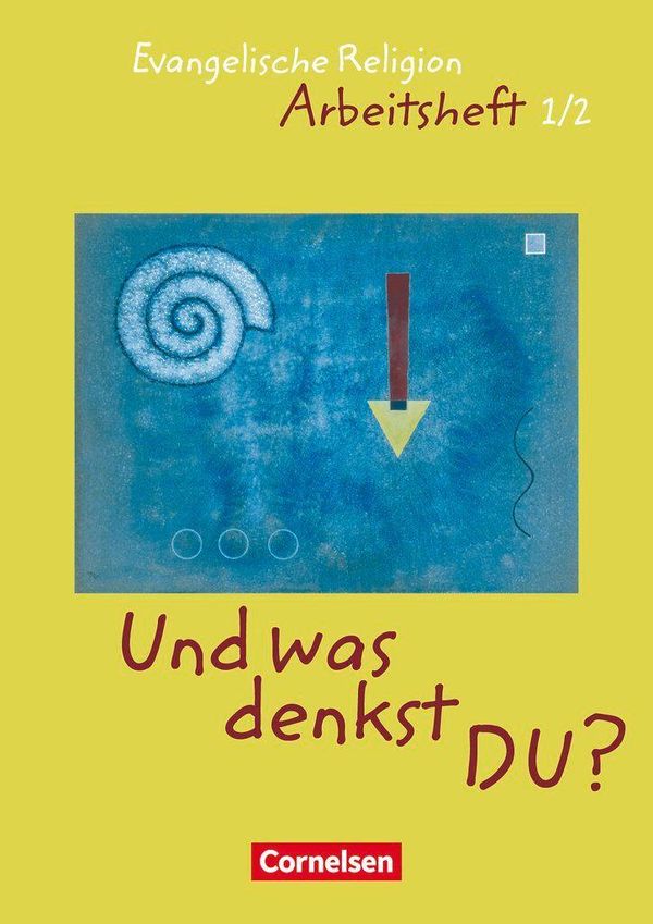 Und was denkst Du?. 1./2. Schuljahr. Arbeitsheft - Brunhild Bressau