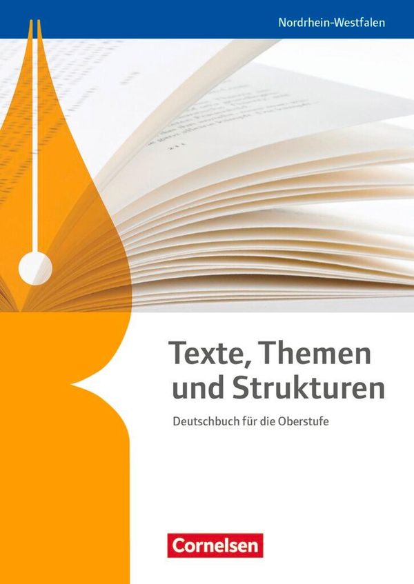 Texte, Themen und Strukturen. Schülerbuch Nordrhein-Westfalen (Buch)