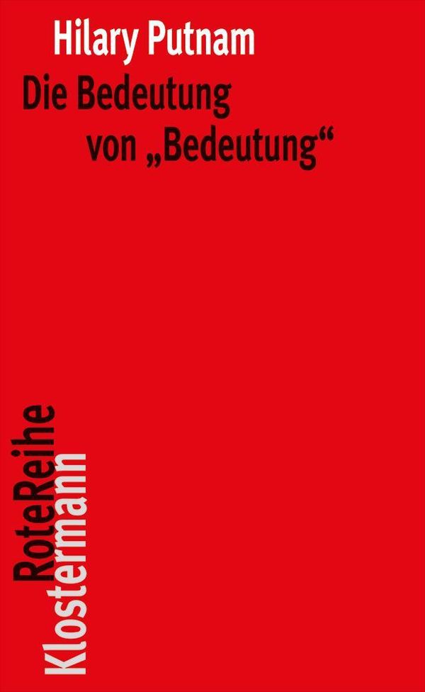 Die Bedeutung von "Bedeutung" - Hilary Putnam (Buch)