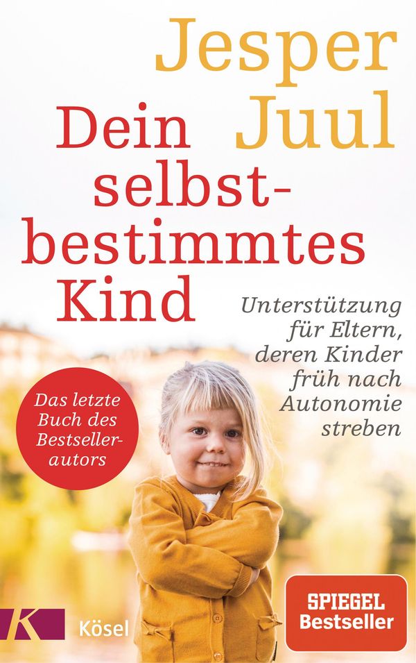 Dein selbstbestimmtes Kind - Jesper Juul (Buch)