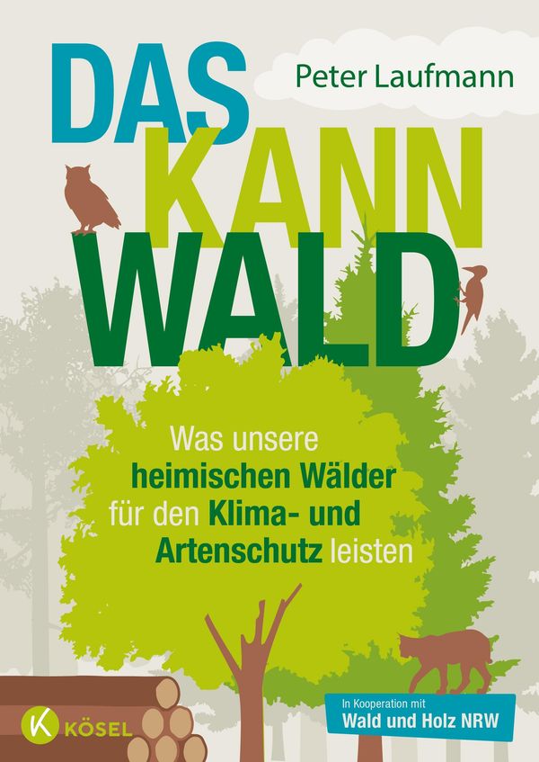 Das kann Wald - Peter Laufmann (Buch)