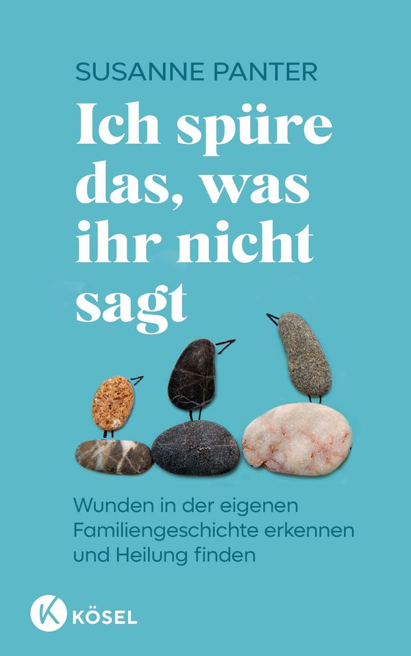 Ich spüre das, was ihr nicht sagt - Susanne Panter (Buch)