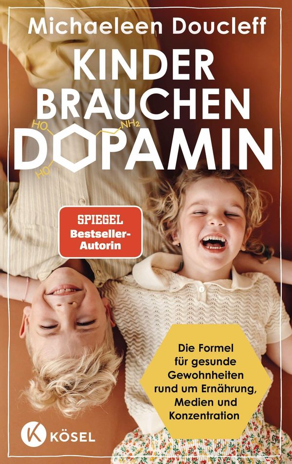 Kinder brauchen Dopamin - Michaeleen Doucleff (Buch)