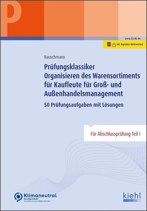 Prüfungsklassiker Organisieren des Warensortiments für Kaufleute fü...